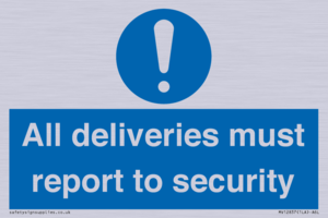 All deliveries must report to security